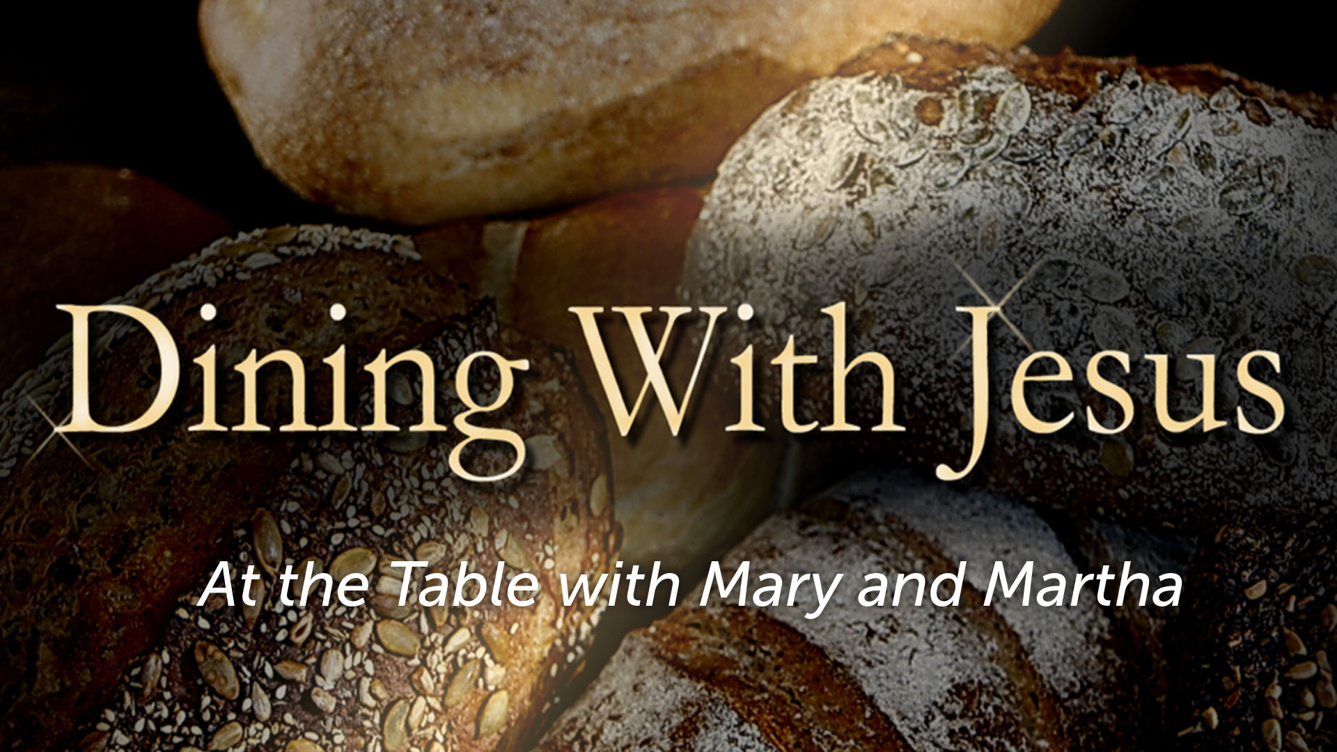 NGMC — At the Table with Mary & Martha