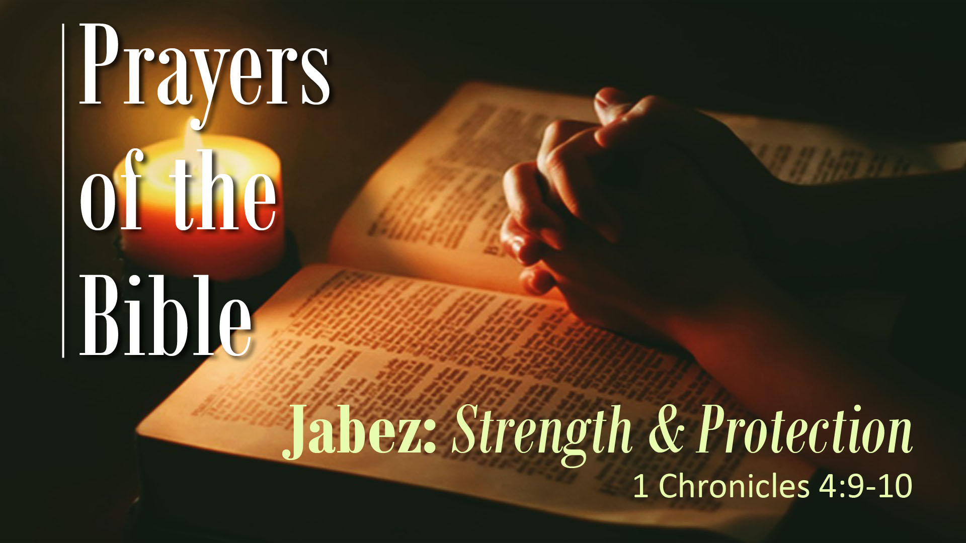 NGMC — Jabez: Strength & Protection