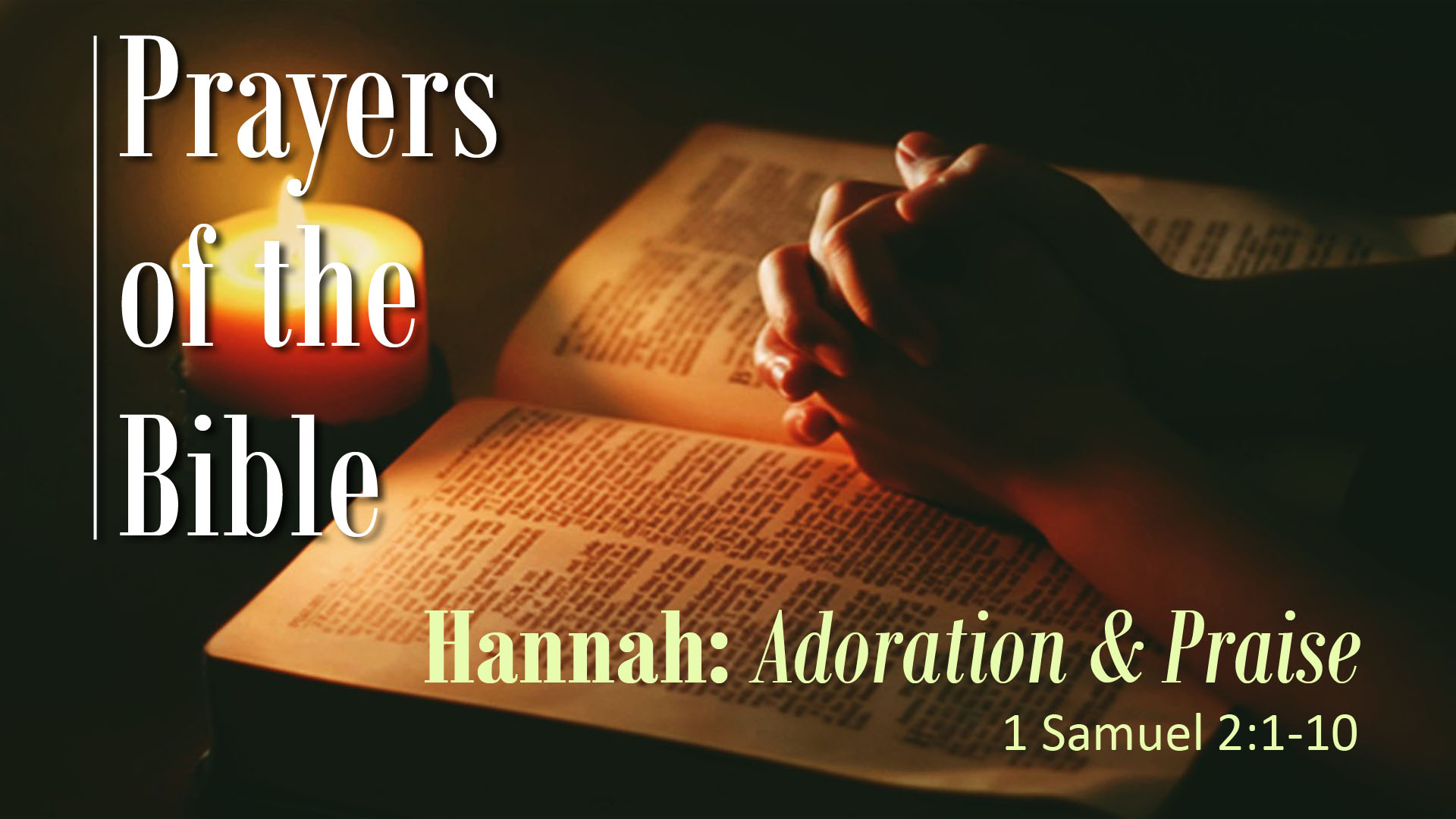 NGMC — Hannah: Adoration & Praise