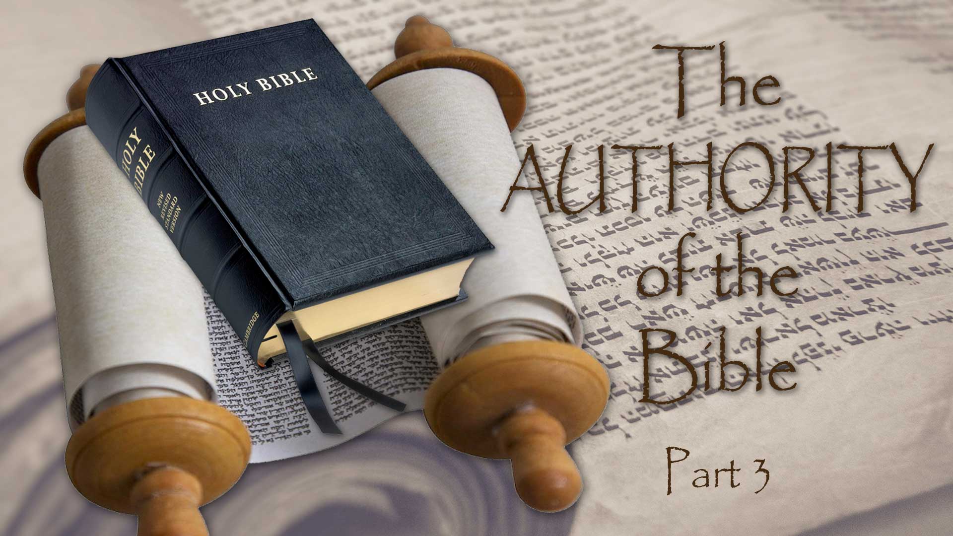 NGMC — The Authority of the Bible