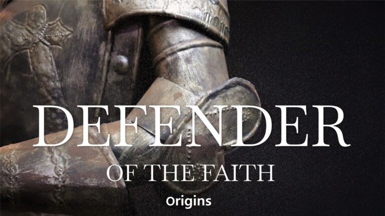 Defender of the Faith: Origins