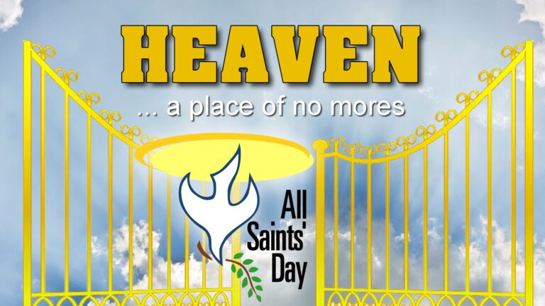 Heaven: A Place of No Mores