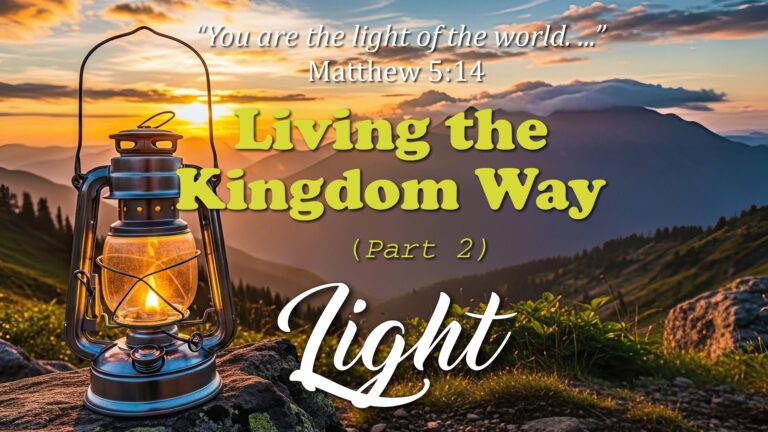 Living the Kingdom Way: Light