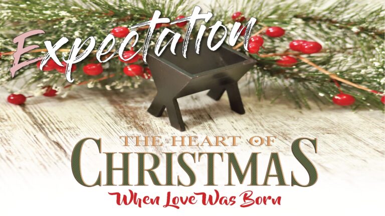 The Heart of Christmas: Expectation