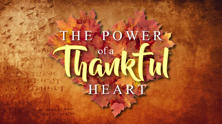 The Power of a Thankful Heart