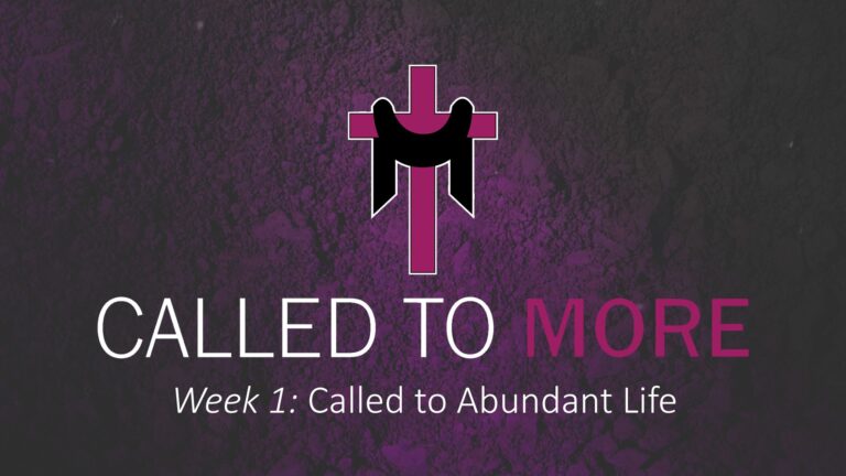 Called to Abundant Life