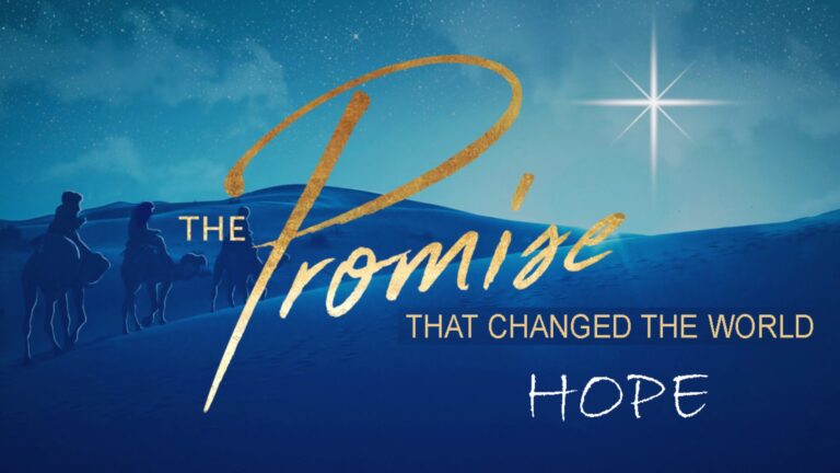 Hope in the Promise that Changed the World